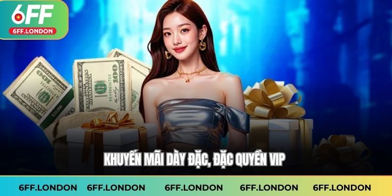 Khuyến mãi dày đặc, đặc quyền VIP