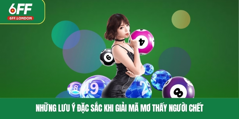 Những lưu ý đặc sắc khi giải mã mơ thấy người chết